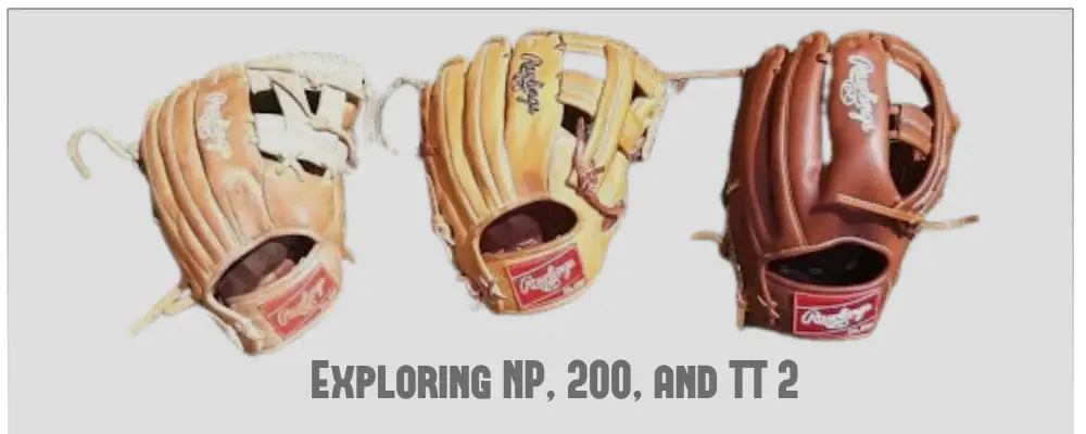 Best Rawlings Infield Patterns | Exploring NP, 200, and TT 2